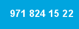971 824 15 22 971 824 15 22